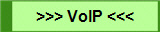 >>> VoIP <<<